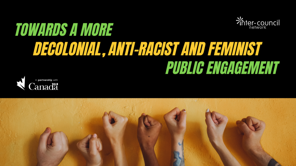 Towards A More Decolonial, Anti-Racist and Feminist Public Engagement